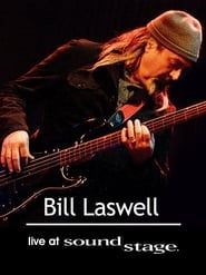 Bill Laswell - World Beat Sound System: Live at Soundstage series tv