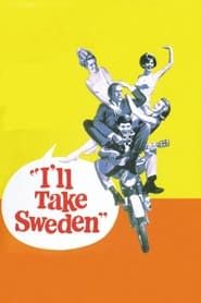 I'll Take Sweden series tv