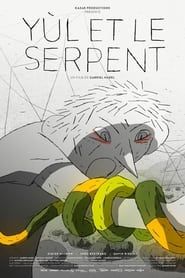 Yùl et le Serpent (2015)