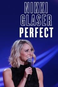 Nikki Glaser: Perfect series tv