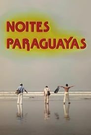 Noites Paraguayas series tv