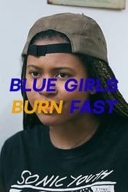 Image Blue Girls Burn Fast 2016