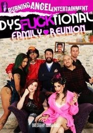 Dysfucktional Family Reunion