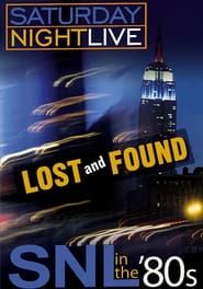 Saturday Night Live in the '80s: Lost and Found series tv