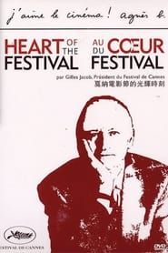 Heart of the Festival series tv
