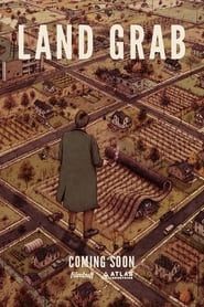 Land Grab series tv