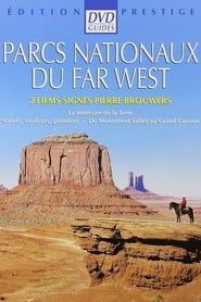 Parcs nationaux du Far West (2), grandeur nature - de Monument Valley au Grand Canyon series tv