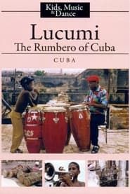 Lucumi, l'enfant rumbeiro de Cuba (1995)