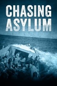 Chasing Asylum series tv