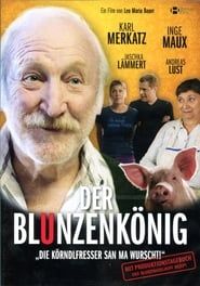 Der Blunzenkönig series tv