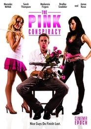 Affiche de The Pink Conspiracy