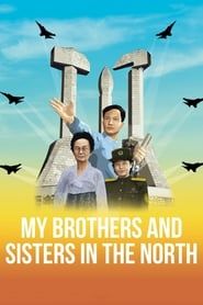 My Brothers and Sisters in the North series tv