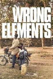 Wrong Elements series tv