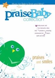 The Praise Baby Collection: Praises & Smiles series tv