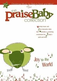 Image The Praise Baby Collection: Joy to the World 2007