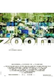 Zoom - It's Always About Getting Closer series tv