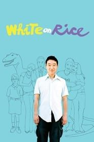 White on Rice 2009 streaming