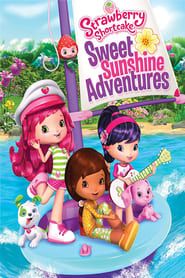 Strawberry Shortcake: Sweet Sunshine Adventures series tv