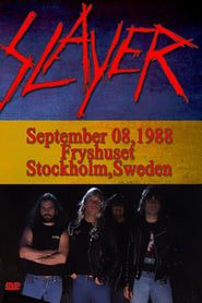 Slayer: Live at Fryhuset - Stockholm, Sweden - 9/8/1988 series tv