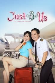 Just the 3 of Us (2016)