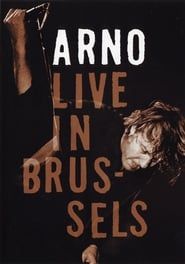 Arno -  Live in Brussels 2005 series tv