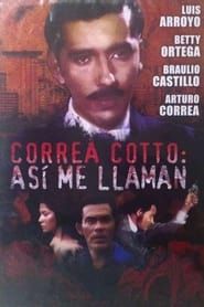 watch Correa Cotto: ¡así me llaman!