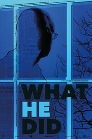 What He Did (2015)