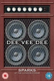 Sparks - Dee Vee Dee 2007 streaming