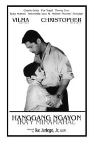 Hanggang Ngayon Ika'y Minamahal series tv