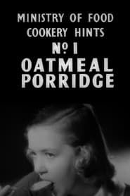 Cookery Hints: Oatmeal Porridge series tv