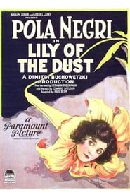Lily of the Dust 1924 streaming