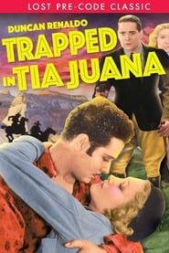 Trapped in Tia Juana series tv