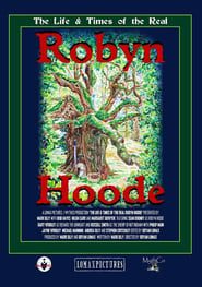 Image The Life and Times of the Real Robyn Hoode 2015