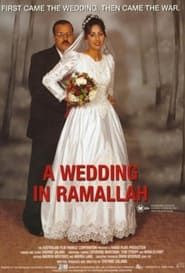 A Wedding in Ramallah 2002 streaming