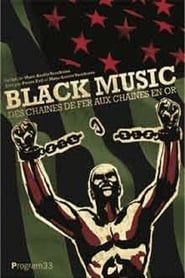 Black music, from iron chains to gold chains series tv