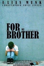 For My Brother series tv