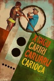 Xingu Cariri Caruaru Carioca series tv