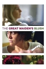 The Great Maiden's Blush 2016 streaming