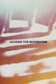 Image Looking for Mushrooms