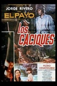 Los Caciques series tv