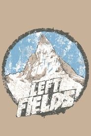 Left Fields series tv