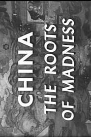 Image China: The Roots of Madness