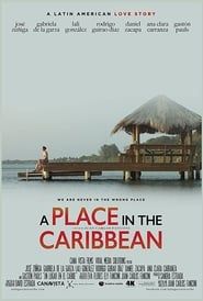 A Place in the Caribbean 2017 streaming