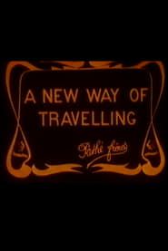 A New Way of Traveling-hd