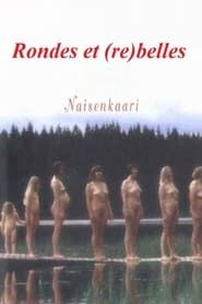 Rondes et (re)belles (1997)