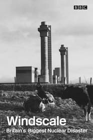 Windscale: Britain's Biggest Nuclear Disaster series tv