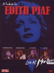 Image A Tribute to Edith Piaf: Live at Montreux 2004