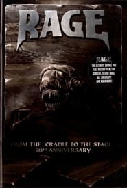 Rage: From The Cradle To The Stage (2004)