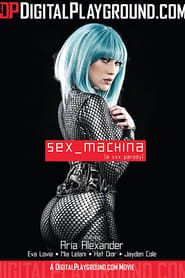 Sex Machina: A XXX Parody-hd