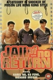 The Jail of No Return series tv